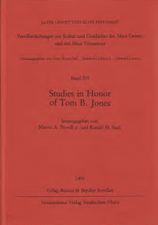 Studies in Honor of Tom B. Jones. (AOAT 203)