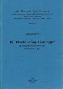 Der Ebabbar-Tempel von Sippar in frühneubabylonischer Zeit (640-580 v. Chr.). (AOAT 291)