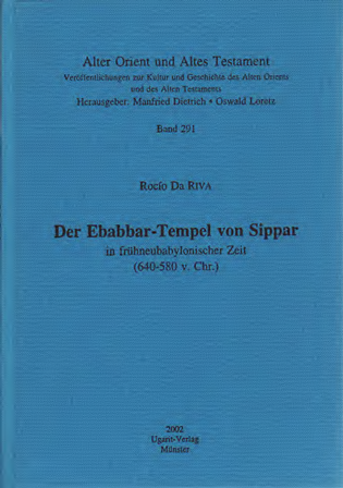 Der Ebabbar-Tempel von Sippar in frühneubabylonischer Zeit (640-580 v. Chr.). (AOAT 291)