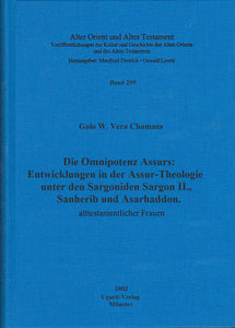 Die Omnipotenz Aššurs: Entwicklungen in der Aššur-Theologie unter den Sargoniden Sargon II., Sanherib und Asarhaddon. (AOAT 295)