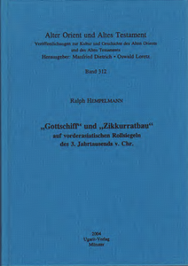 'Gottschiff' und 'Zikkurratbau' auf vorderasiatischen Rollsiegeln des 3. Jahrtausends v. Chr. (AOAT 312)