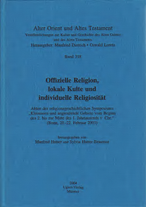 Offizielle Religion, lokale Kulte und individuelle Religiosität. (AOAT 318)