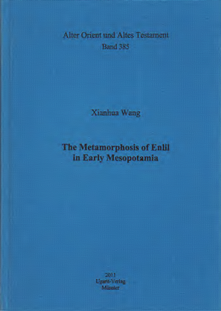 The Metamorphosis of Enlil in Early Mesopotamia. (AOAT 385)