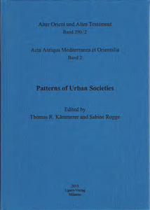 Pattern of Urban Societies (Acta Antiqua Mediterranea et Orientalia 2). (AOAT 390/2)