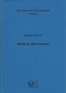 Mantik im Alten Testament. (AOAT 411)