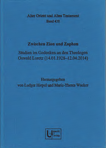Zwischen Zion und Zaphon. (AOAT 438)
