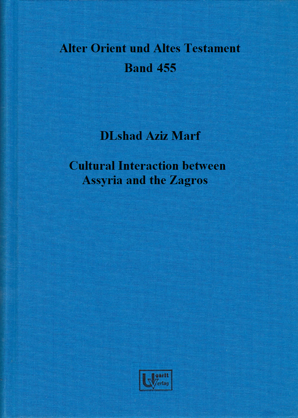 Cultural Interaction between Assyria and the Zagros (AOAT 455)