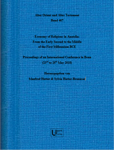 Economy of Religions in Anatolia and Northern Syria: From the Early Second to the Middle of the First Millennium BCE (AOAT 467)