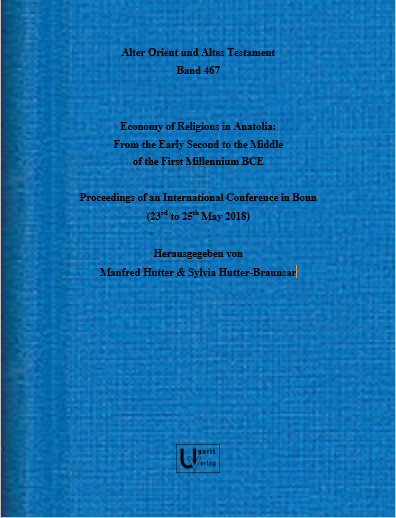 Economy of Religions in Anatolia and Northern Syria: From the Early Second to the Middle of the First Millennium BCE (AOAT 467)