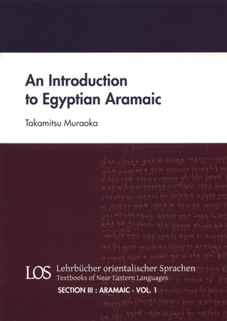 An Introduction to Egyptian Aramaic. (LOS III/1)