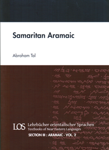 Samaritan Aramaic. (LOS III/2)