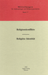 Religionskonflikte - Religiöse Identität. (MARG 17)