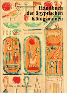 Handbuch der ägyptischen Königsnamen. 2. verbesserte und erweiterte Auflage. (MÄS 49)