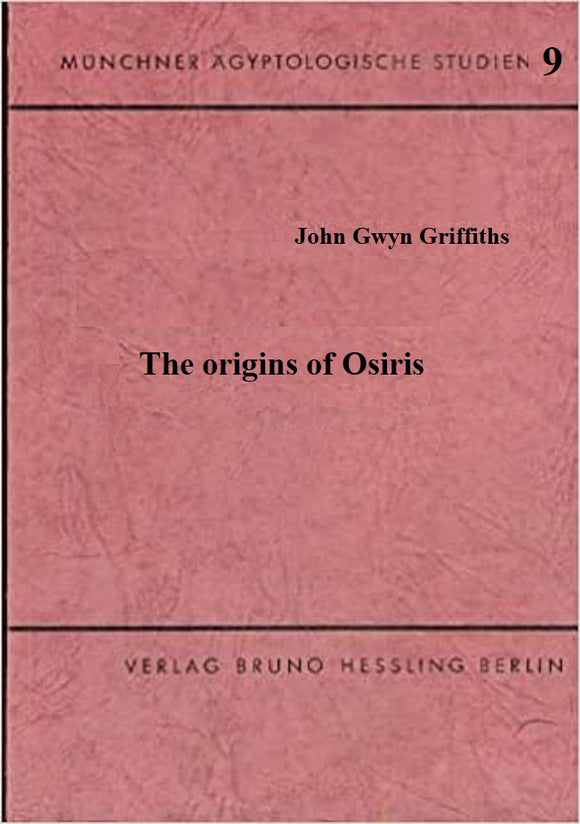 The origins of Osiris. (MÄS 9)