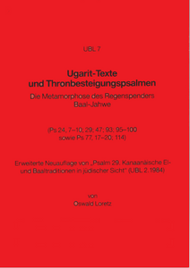 Ugarit-Texte und Thronbesteigungspsalmen. (UBL 7)