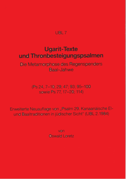 Ugarit-Texte und Thronbesteigungspsalmen. (UBL 7)